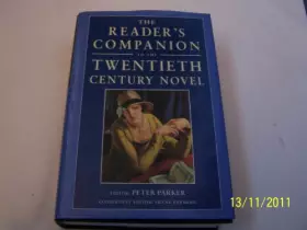 Couverture du produit · The Reader's Companion to the Twentieth Century Novel