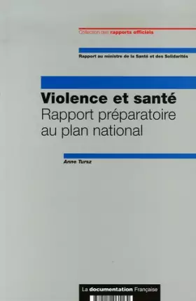 Couverture du produit · Violence et santé: Rapport préparatoire au plan national