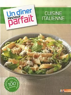Couverture du produit · Une cuisine italienne presque parfaite