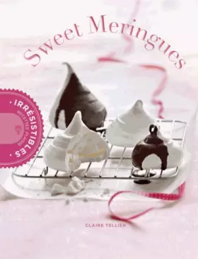 Couverture du produit · Sweet meringues. et tendres guimauves