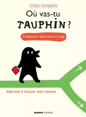 Couverture du produit · Où vas-tu, Tauphin ?