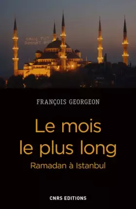Couverture du produit · Le mois le plus long. Ramadan à Istanbul