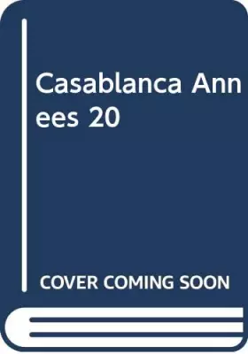 Couverture du produit · Casablanca Années 20