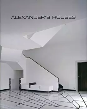 Couverture du produit · Alexander's houses: Trinlingue français/anglais/néerlandais.