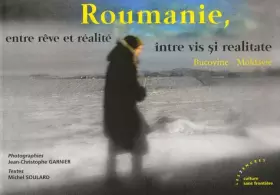 Couverture du produit · Roumanie, entre rêve et réalité