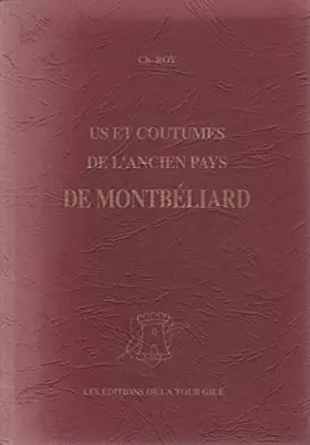 Couverture du produit · Us et coutumes de l'ancien pays de Montbéliard et en particulier de ses communes rurales