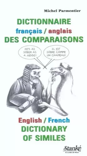 Couverture du produit · Le juge et le chameau : Dictionnaire anglais-français et français-anglais des comparaisons
