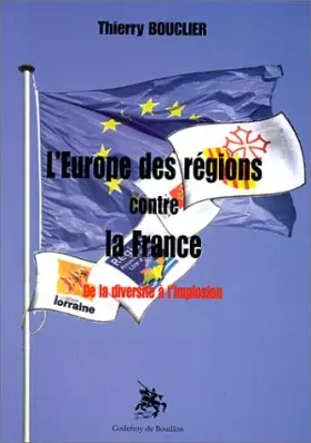 Couverture du produit · L'Europe des régions contre la France