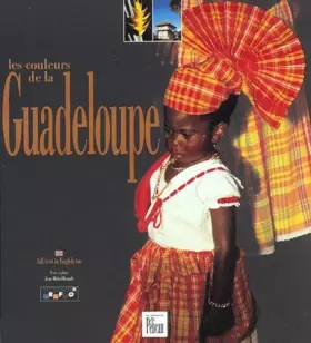 Couverture du produit · Les couleurs de la Guadeloupe