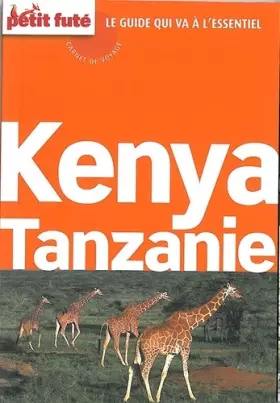 Couverture du produit · Guide Kenya - Tanzanie 2015 Carnet Petit Futé