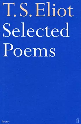 Couverture du produit · Selected Poems of T. S. Eliot