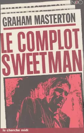 Couverture du produit · Le complot Sweetman