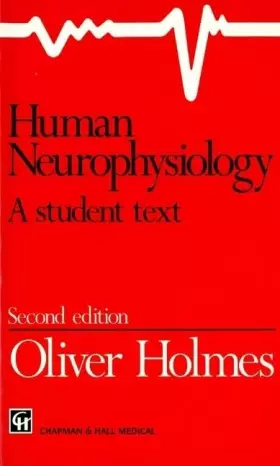 Couverture du produit · Human Neurophysiology: A Student Text