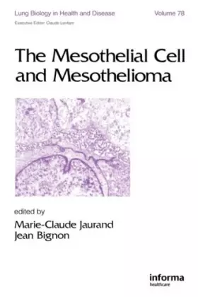 Couverture du produit · The Mesothelial Cell and Mesothelioma
