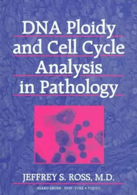 Couverture du produit · DNA Ploidy and Cell Cycle Analysis in Pathology