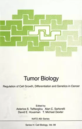 Couverture du produit · Tumor Biology: Regulation of Cell Growth, Differentiation, and Genetics in Cancer