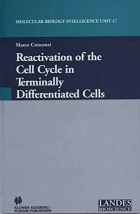 Couverture du produit · Reactivation of the Cell Cycle in Terminally Differentiated Cells