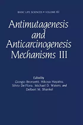 Couverture du produit · Antimutagenesis and Anticarcinogenesis Mechanisms III