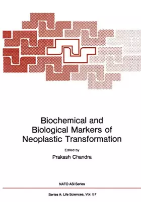 Couverture du produit · Biochemical and Biological Markets of Neoplastic Transformations
