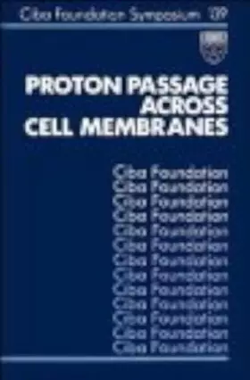 Couverture du produit · Proton Passage Across Cell Membranes