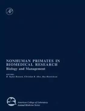 Couverture du produit · Nonhuman Primates in Biomedical Research: Biology and Management
