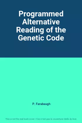 Couverture du produit · Programmed Alternative Reading of the Genetic Code