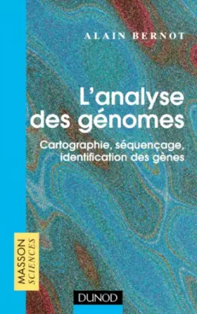 Couverture du produit · L'Analyse des génomes : cartographie, séquençage, identification des gènes