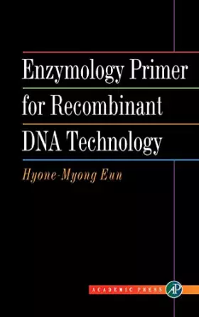 Couverture du produit · Enzymology Primer for Recombinant DNA Technology