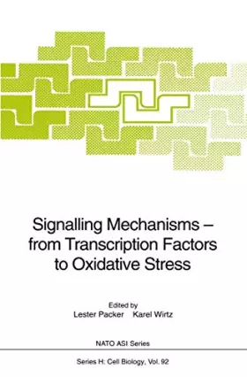 Couverture du produit · Signalling Mechanisms-From Transcription Factors to Oxidative Stress