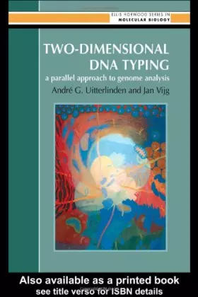 Couverture du produit · Two-Dimensional DNA Typing: A Parallel Approach to Genome Analysis