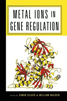 Couverture du produit · Metal Ions in Gene Regulation
