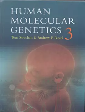 Couverture du produit · Human Molecular Genetics 3: Third Edition