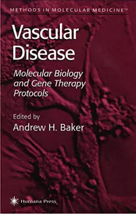 Couverture du produit · Vascular Disease: Molecular Biology and Gene Therapy Protocols