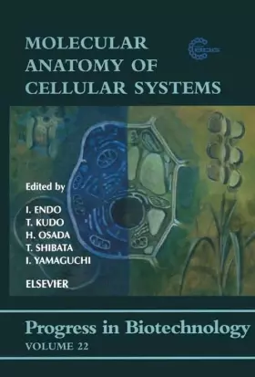 Couverture du produit · Molecular Anatomy of Cellular Systems