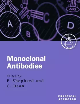 Couverture du produit · Monoclonal Antibodies: A Practical Approach (Practical Approach Series)