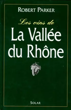 Couverture du produit · Les vins de la vallée du Rhône