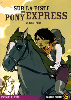 Couverture du produit · Sur la piste du Pony-Express