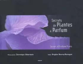 Couverture du produit · Secrets de Plantes à Parfum. Secrets of Perfume Plants