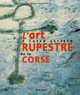 Couverture du produit · L'art rupestre de la Corse : E petre scritte