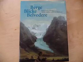 Couverture du produit · BERGE, BLICKE BELVEDERE