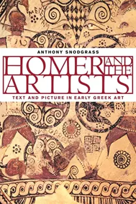 Couverture du produit · Homer and the Artists: Text and Picture in Early Greek Art