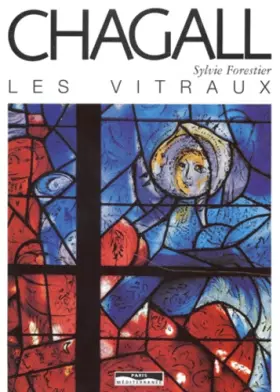 Couverture du produit · Chagall : Les vitraux