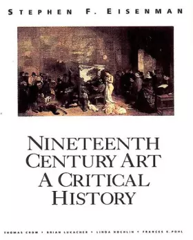 Couverture du produit · Nineteenth Century Art: A Critical History