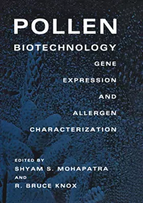 Couverture du produit · Pollen Biotechnology: Gene Expression and Allergen Characterization