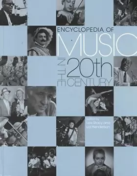 Couverture du produit · Encyclopedia of Music in the 20th Century