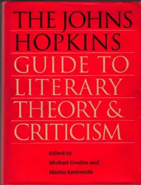 Couverture du produit · The Johns Hopkins Guide to Literary Theory and Criticism