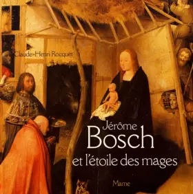 Couverture du produit · Jérôme Bosch et l'étoile des mages