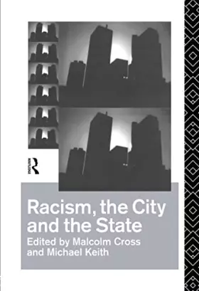 Couverture du produit · Racism, the City and the State