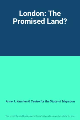 Couverture du produit · London: The Promised Land?