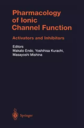 Couverture du produit · Pharmacology of Ionic Channel Function: Activators and Inhibitors